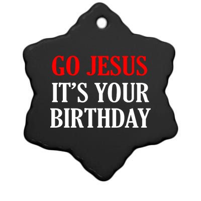 Go Jesus, It's Your Birthday Ceramic Star Ornament