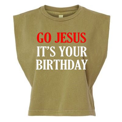 Go Jesus, It's Your Birthday Garment-Dyed Women's Muscle Tee