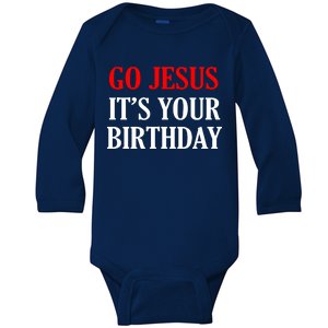 Go Jesus, It's Your Birthday Baby Long Sleeve Bodysuit