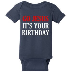 Go Jesus, It's Your Birthday Baby Bodysuit