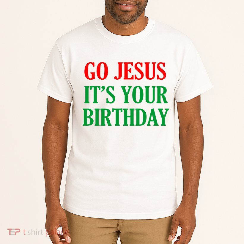 Go Jesus It's Your Birthday Tall T-Shirt