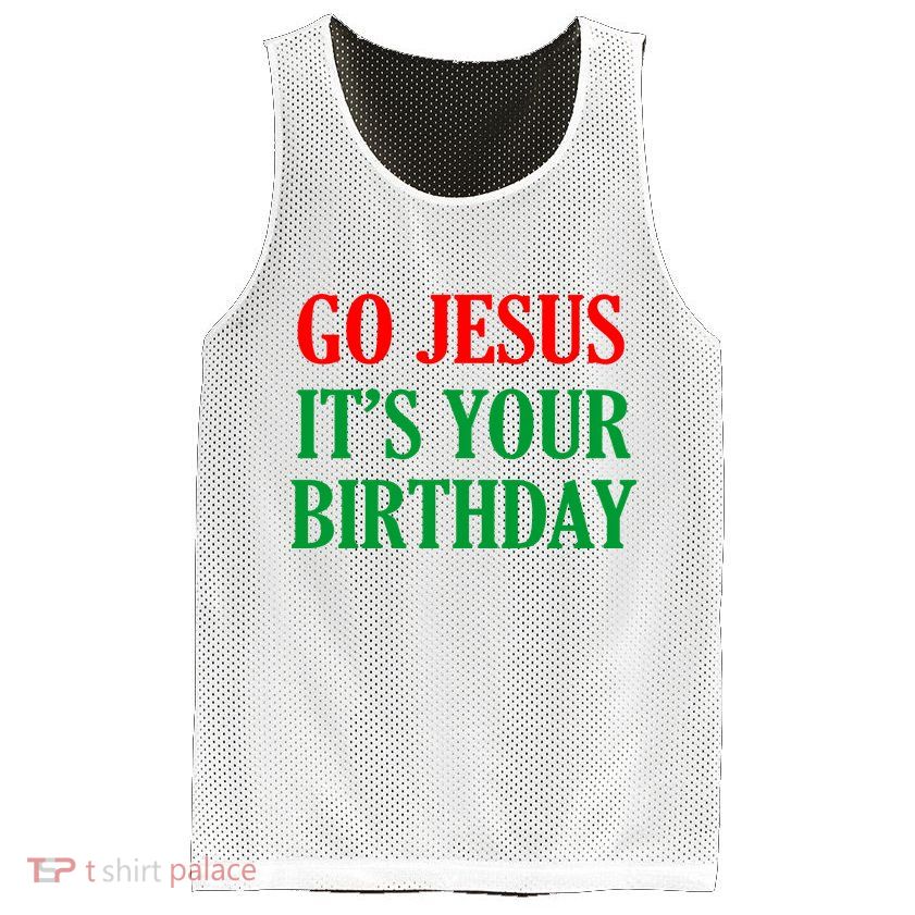 Go Jesus It's Your Birthday Mesh Reversible Basketball Jersey Tank