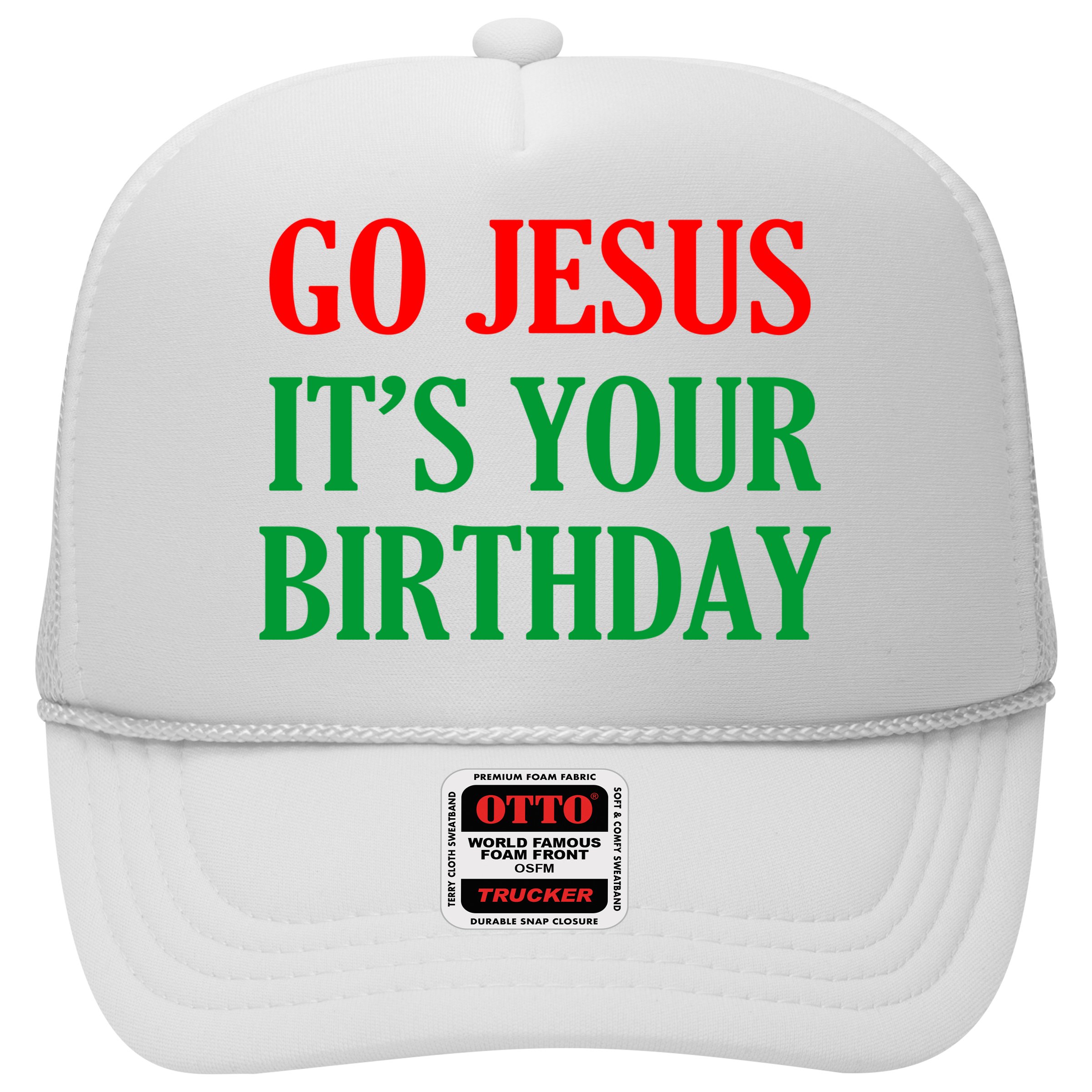 Go Jesus It's Your Birthday Hat