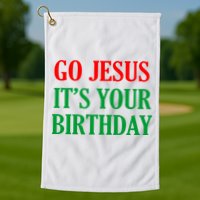 Go Jesus It's Your Birthday Golf Towel