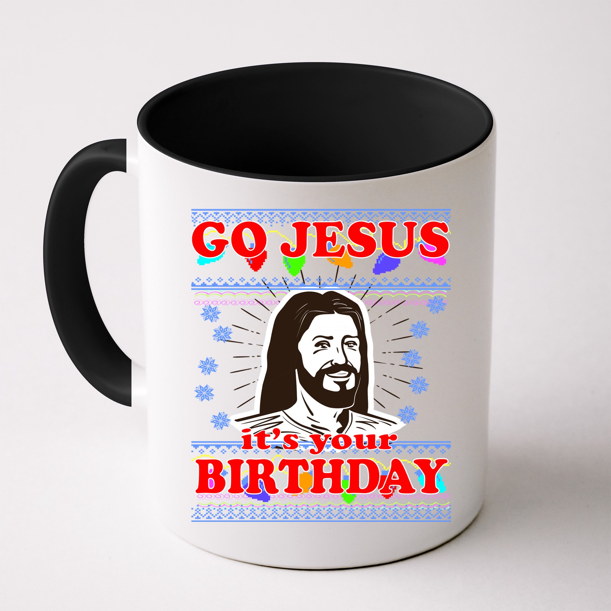 Go Jesus It's Your Birthday Ugly Christmas Mug