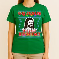 Go Jesus It's Your Birthday Ugly Christmas T-Shirt