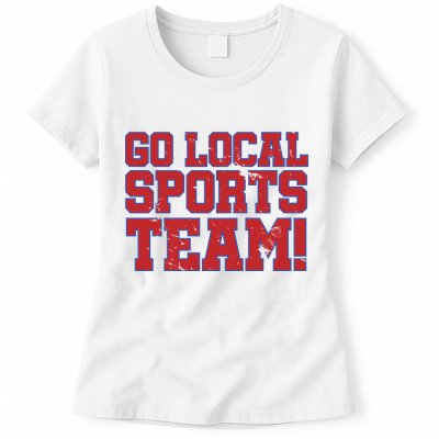 Go Local Sports Team Womens T-Shirt
