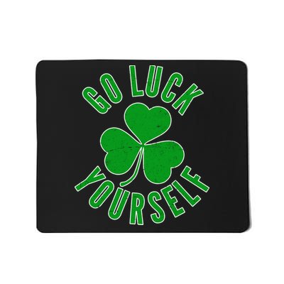Go Luck Yourself Irish Clover Mousepad