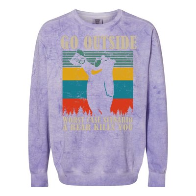 Go Outside Worst Case Scenario A Bear Kills You Colorblast Crewneck Sweatshirt