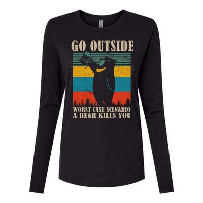 Go Outside Worst Case Scenario A Bear Kills You Womens Cotton Relaxed Long Sleeve T-Shirt