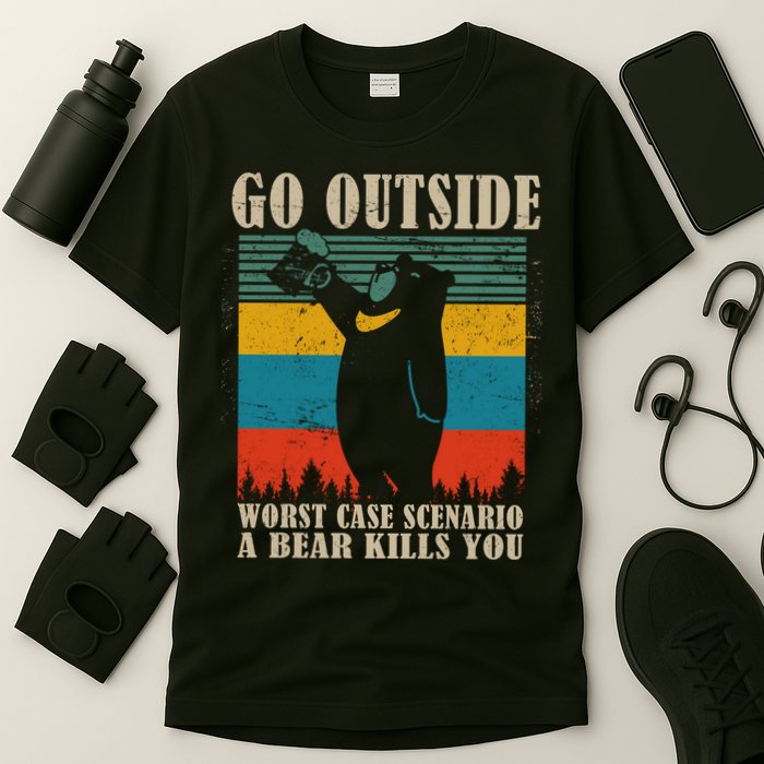 Go Outside Worst Case Scenario A Bear Kills You T-Shirt