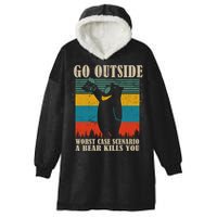 Go Outside Worst Case Scenario A Bear Kills You Hooded Wearable Blanket