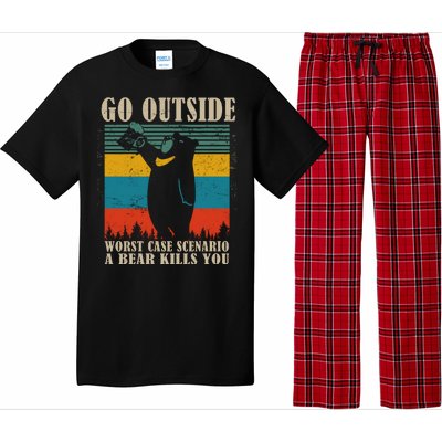 Go Outside Worst Case Scenario A Bear Kills You Pajama Set