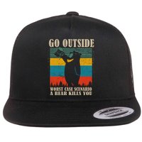 Go Outside Worst Case Scenario A Bear Kills You Flat Bill Trucker Hat
