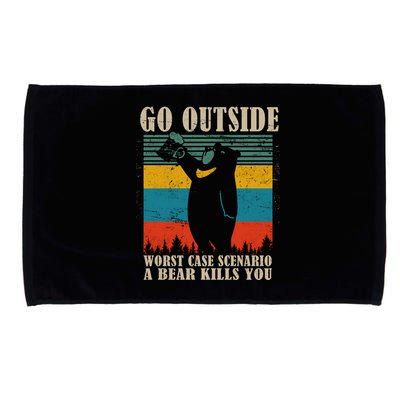 Go Outside Worst Case Scenario A Bear Kills You Microfiber Hand Towel