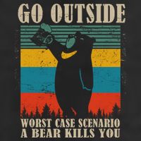 Go Outside Worst Case Scenario A Bear Kills You Microfiber Hand Towel