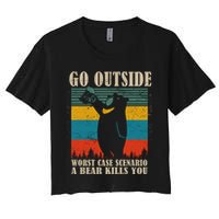Go Outside Worst Case Scenario A Bear Kills You Crop Top