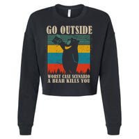 Go Outside Worst Case Scenario A Bear Kills You Cropped Pullover Crew