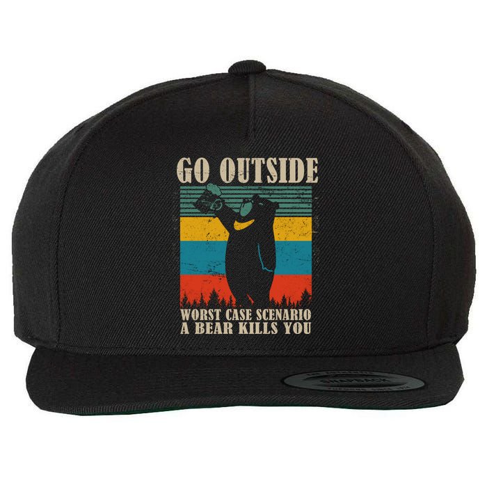 Go Outside Worst Case Scenario A Bear Kills You Wool Snapback Cap