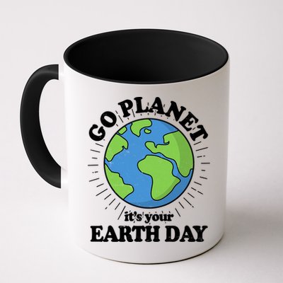 Go Planet It's Your Earth Day Celebrating Earth Day Mug