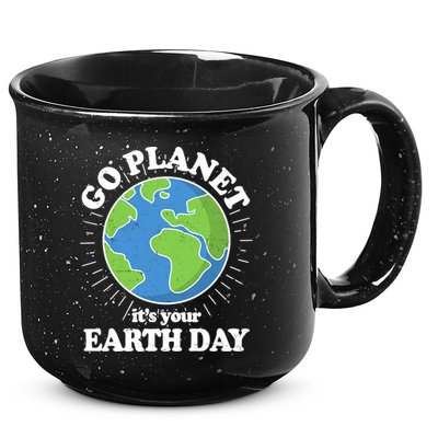 Go Planet It's Your Earth Day Celebrating Earth Day 15oz Campfire Ceramic Mug