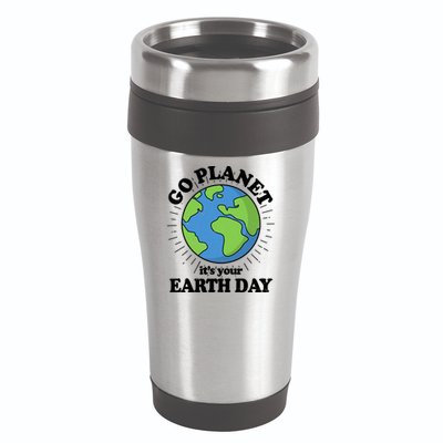 Go Planet It's Your Earth Day Celebrating Earth Day 16oz Travel Tumbler
