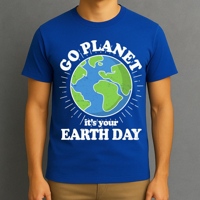 Go Planet It's Your Earth Day Celebrating Earth Day T-Shirt