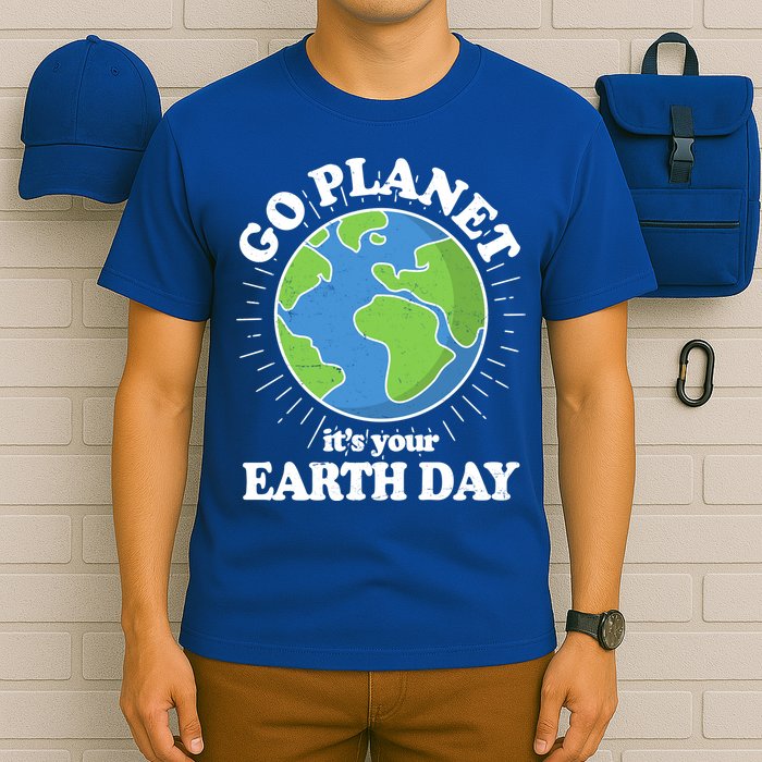 Go Planet It's Your Earth Day Celebrating Earth Day T-Shirt