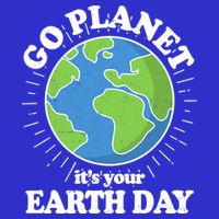 Go Planet It's Your Earth Day Celebrating Earth Day T-Shirt