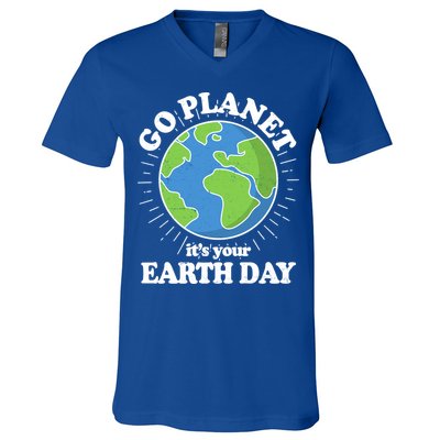 Go Planet It's Your Earth Day Celebrating Earth Day V-Neck T-Shirt