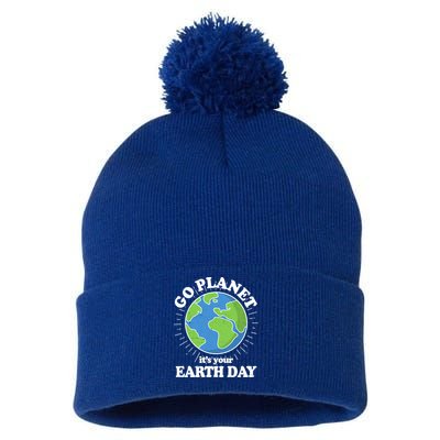 Go Planet It's Your Earth Day Celebrating Earth Day Pom Pom 12in Knit Beanie