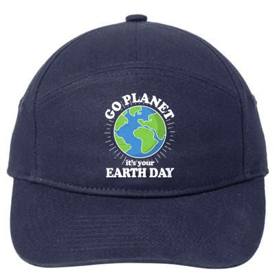 Go Planet It's Your Earth Day Celebrating Earth Day 7-Panel Snapback Hat