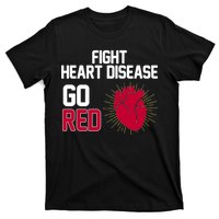 Go Red Fight Heart Health Awareness T-Shirt