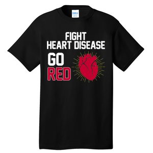 Go Red Fight Heart Health Awareness Tall T-Shirt