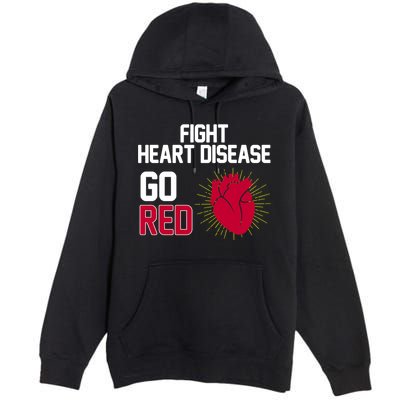 Go Red Fight Heart Health Awareness Premium Pullover Hoodie