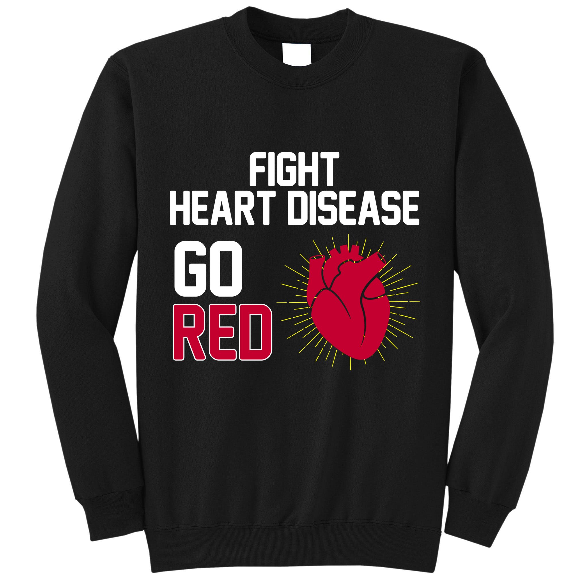 Go Red Fight Heart Health Awareness Tall Sweatshirt