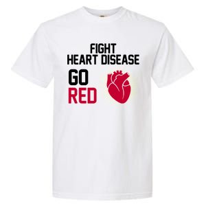 Go Red Fight Heart Health Awareness Garment-Dyed Heavyweight T-Shirt