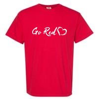 Go Red Heart Disease Awareness Garment-Dyed Heavyweight T-Shirt