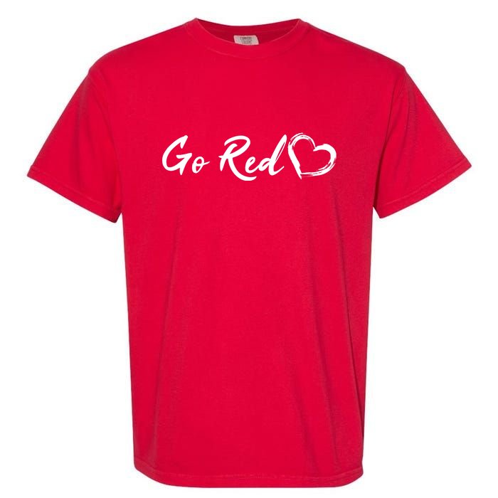 Go Red Heart Disease Awareness Garment-Dyed Heavyweight T-Shirt