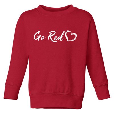Go Red Heart Disease Awareness Toddler Sweatshirt