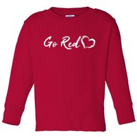 Go Red Heart Disease Awareness Toddler Long Sleeve Shirt