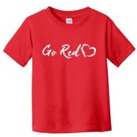 Go Red Heart Disease Awareness Toddler T-Shirt