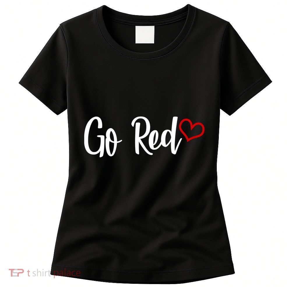 Go Red Heart Health Awareness Logo Womens T-Shirt