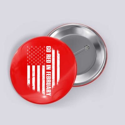 Go Red In February Heart Disease Awareness Flag Button