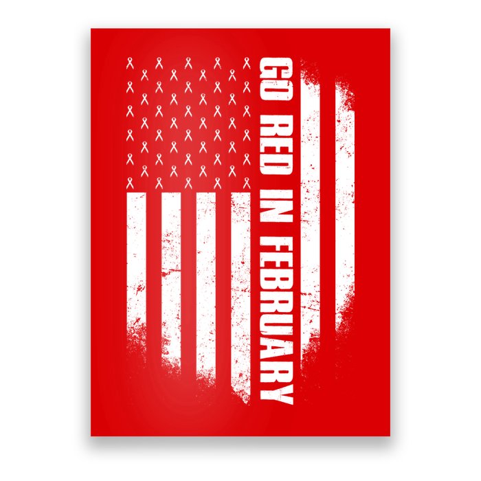 Go Red In February Heart Disease Awareness Flag Poster