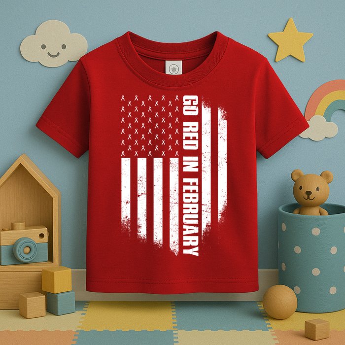 Go Red In February Heart Disease Awareness Flag Toddler T-Shirt
