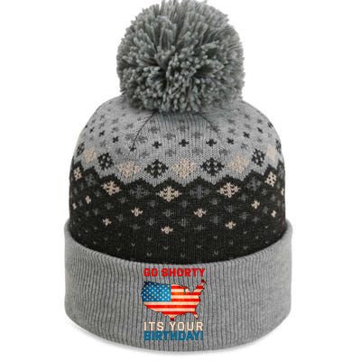 Go Shorty Its Your Birthday America 4th of July The Baniff Cuffed Pom Beanie