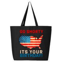 Go Shorty Its Your Birthday America 4th of July 25L Jumbo Tote