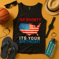 Go Shorty Its Your Birthday America 4th of July Tank Top