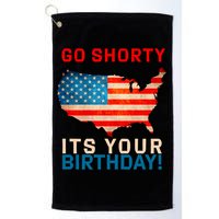 Go Shorty Its Your Birthday America 4th of July Golf Towel